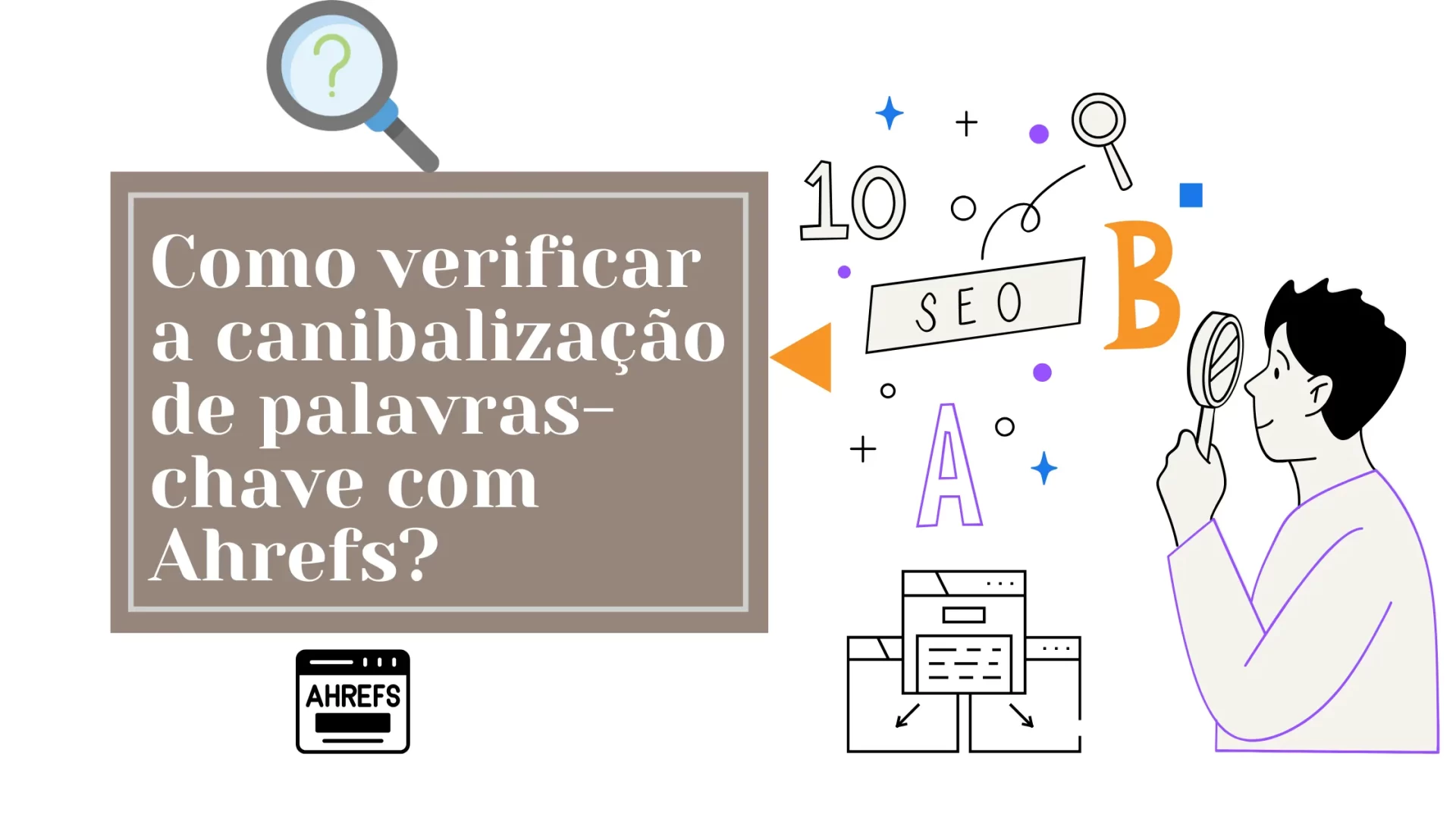 Como verificar a canibalização de palavras-chave com Ahrefs